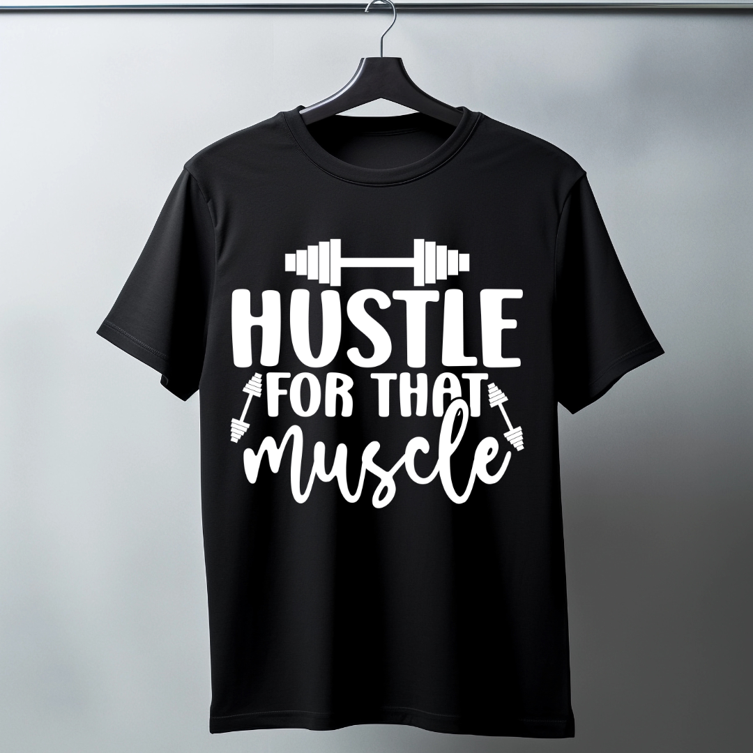 HUSTLE FOR THAT MUSCLE - BLACK
