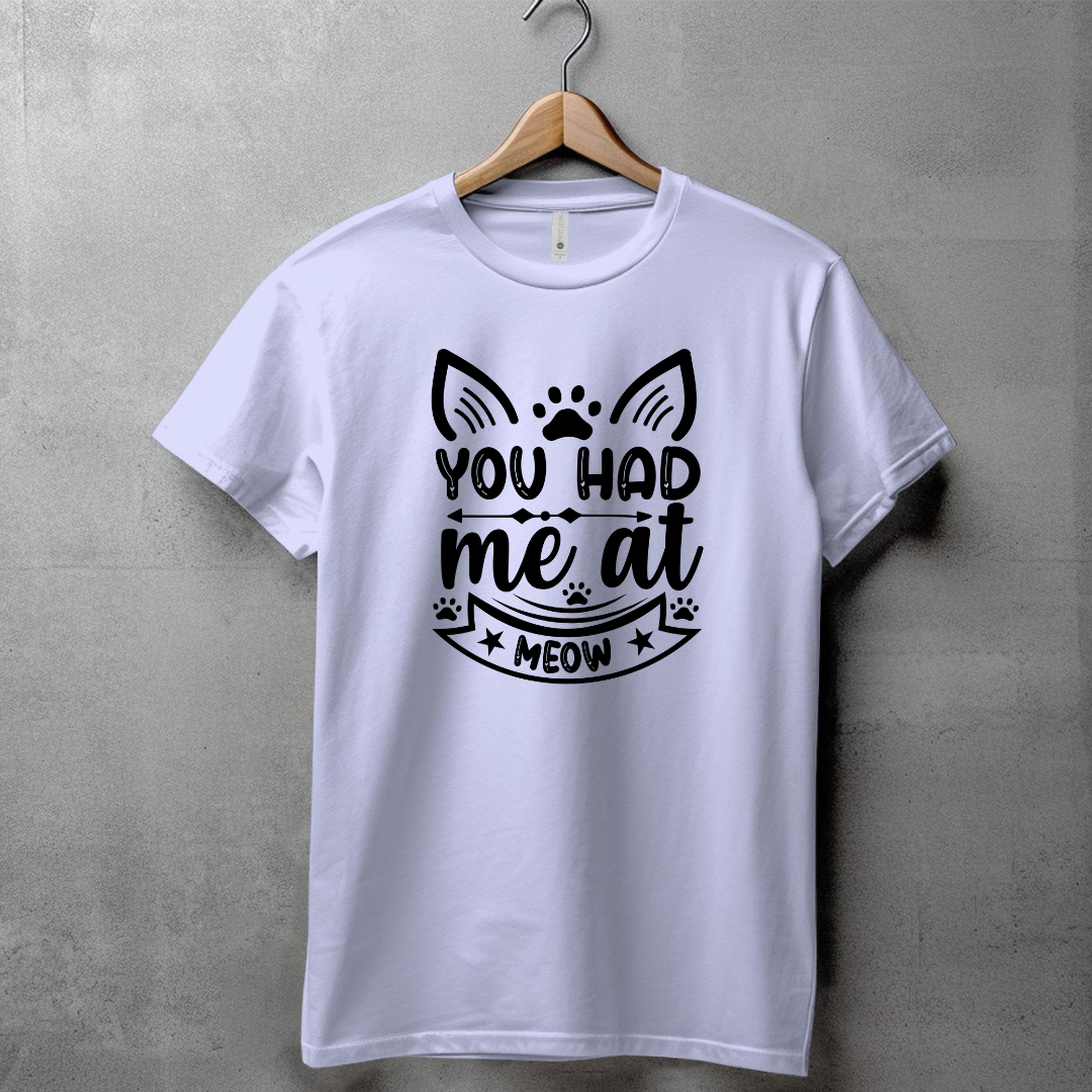 YOU HAD ME AT MEOW