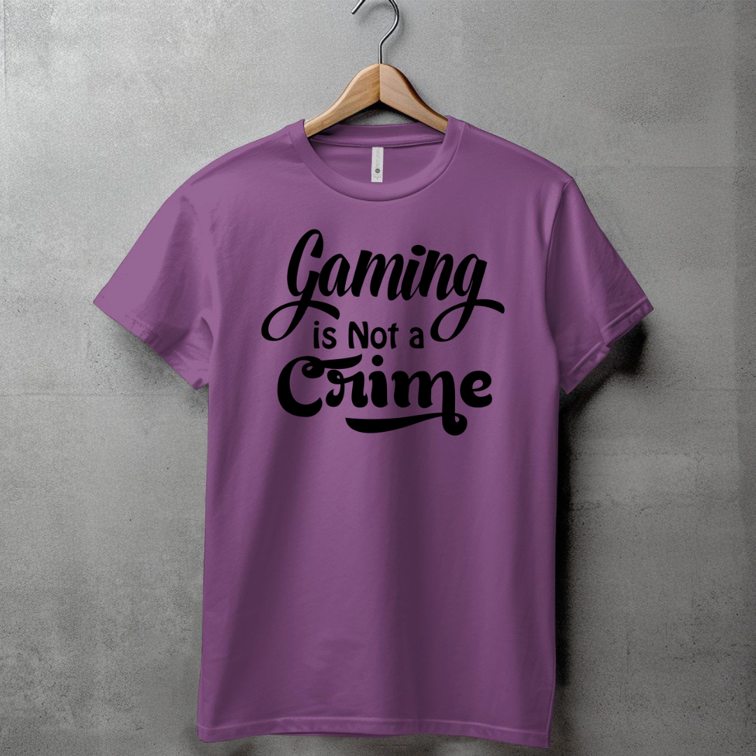 GAMING IS NOT A CRIME