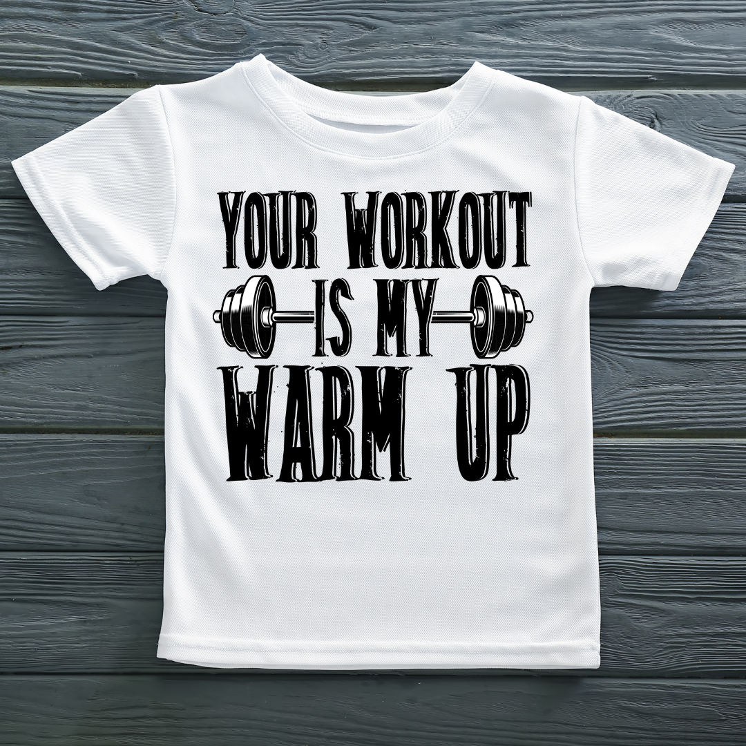 YOUR WORKOUT MY WARMUP - WHITE