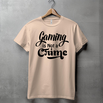 GAMING IS NOT A CRIME