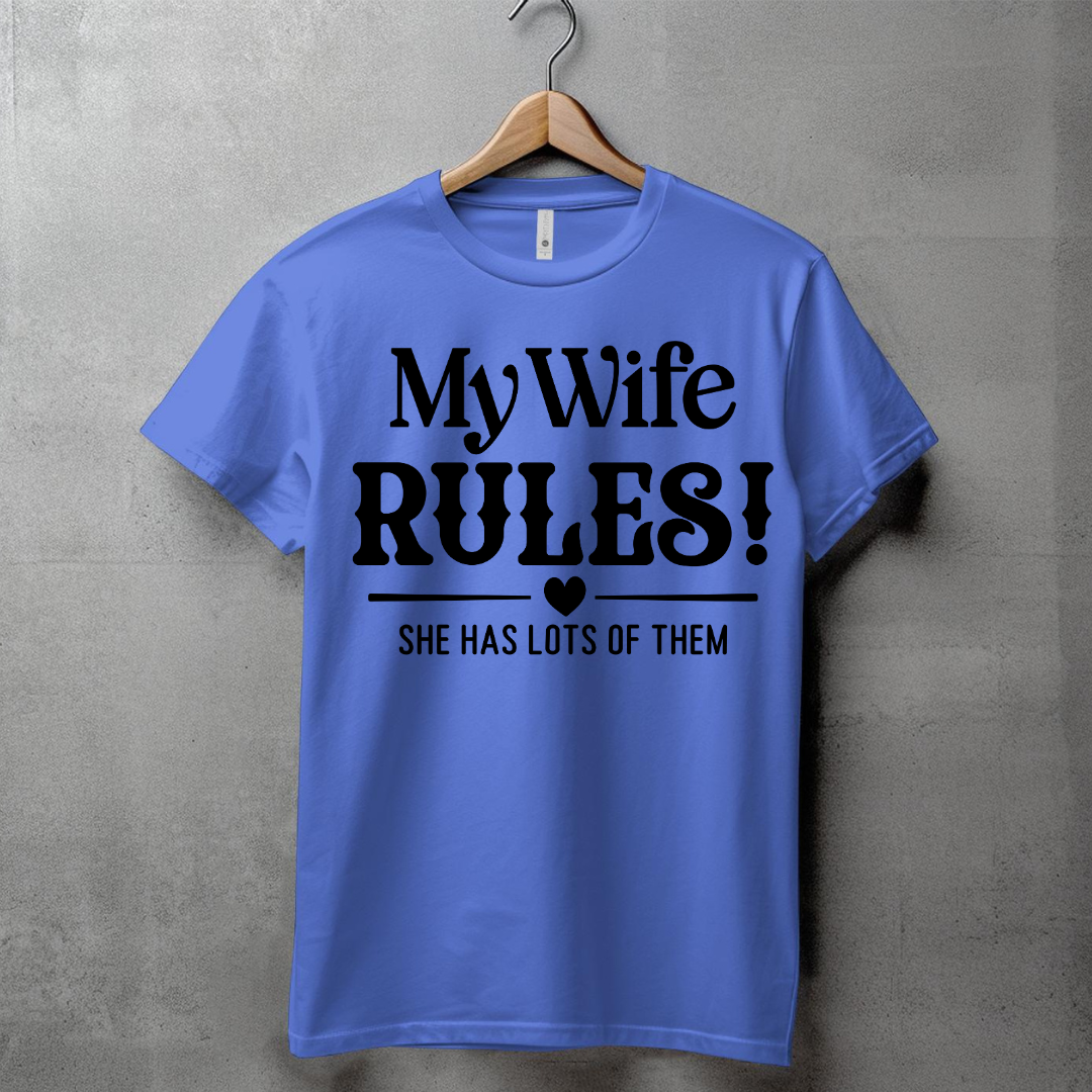 MY WIFE RULES