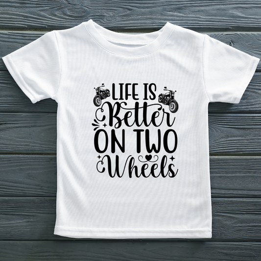 LIFE IS BETTER ON TWO WHEELS