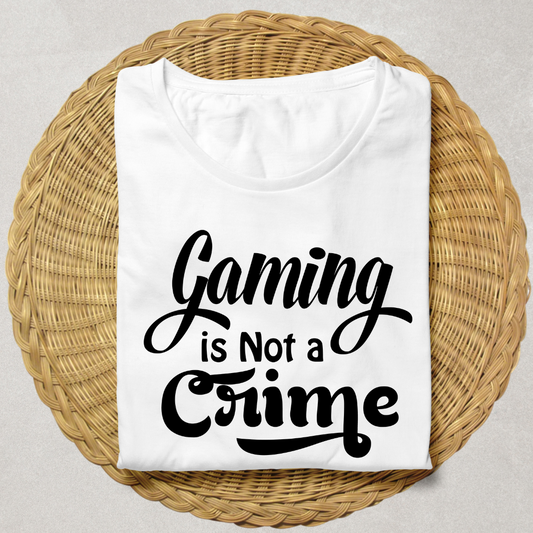 GAMING IS NOT A CRIME